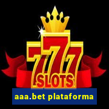 aaa.bet plataforma